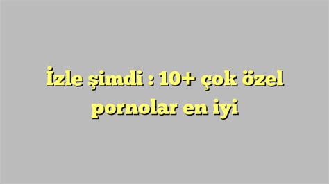 en çok izlenilen pornolar|En iyisi Türk Porno Videoları .